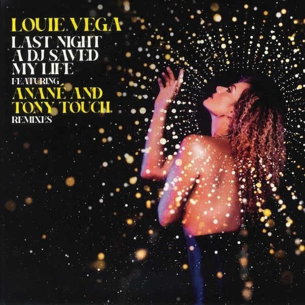LOUIE VEGA - LAST NIGHT A DJ SAVED MY LIFE (FEAT. ANANE & TONY TOUCH)