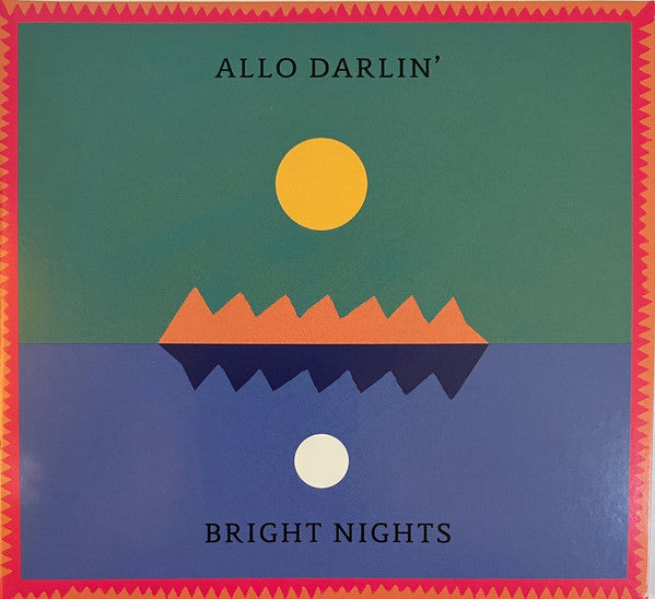 ALLO DARLIN - BRIGHT NIGHTS
