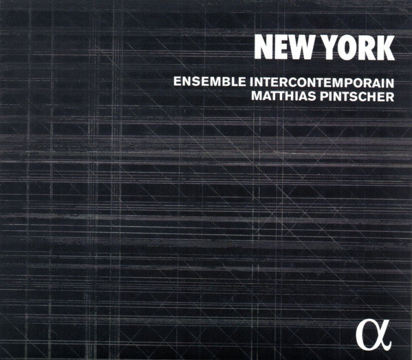 VARIOUS ARTISTS - NEW YORK: MUSIC BY VARÈSE CARTER REICH CAGE FELDMAN ET AL (2CD)