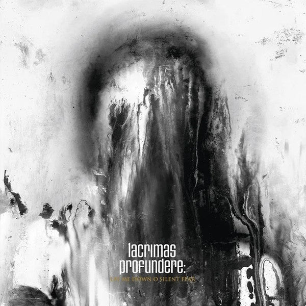 PROFUNDERE LACRIMAS - LAY ME DOWN O SILENT FEAR