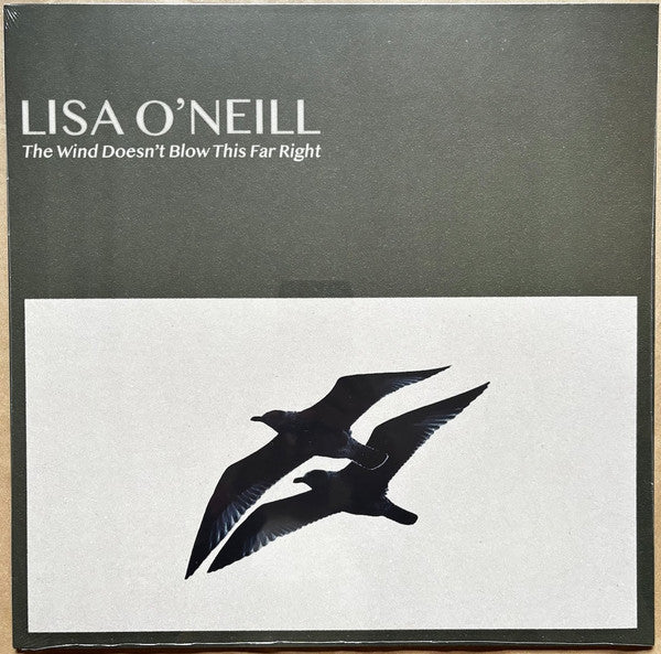 O'NEILL,LISA - WIND DOESN'T BLOW THIS FAR RIGHT