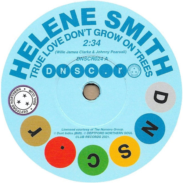 SMITH,HELENE - TRUE LOVE DON'T GROW ON TREES/SURE THING