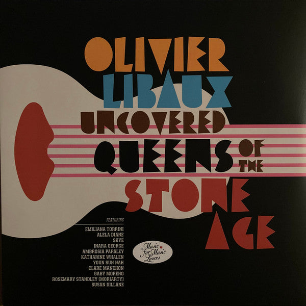 LIBAUX OLIVIER - UNCOVERED QUEENS OF THE STONE AGE (IMPORT)
