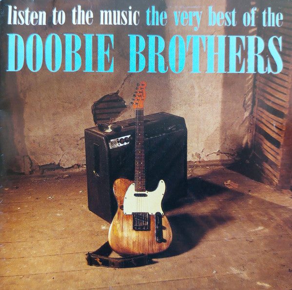 DOOBIE BROTHERS - LISTEN TO THE MUSIC: VERY BEST OF THE DOOBIE BROTHERS