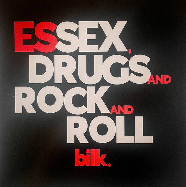 BILK - ESSEX. DRUGS & ROCK & ROLL