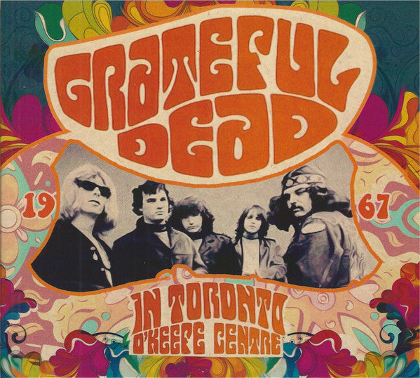 GRATEFUL DEAD - IN TORONTO, O'KEEFE CENTRE 1967