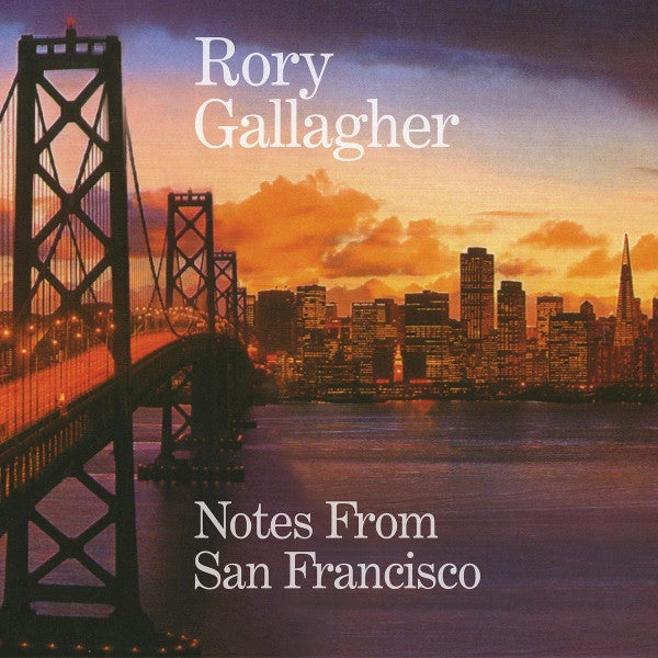 GALLAGHER RORY - NOTES FROM SAN FRANCISCO (REMASTERED)
