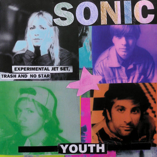 SONIC YOUTH - EXPERIMENTAL JET SETTRASH & NO STAR
