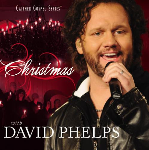 PHELPS DAVID - CHRISTMAS WITH DAVID PHELPS