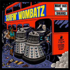 SURFIN' WOMBATZ - NIGHT BUS TO SKARO