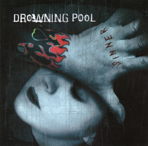 DROWNING POOL - SINNER