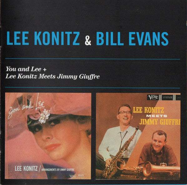 KONITZ,LEE / EVANS,BILL - YOU & LEE / LEE KNOTIZ MEETS JIMMY GIUFFRE