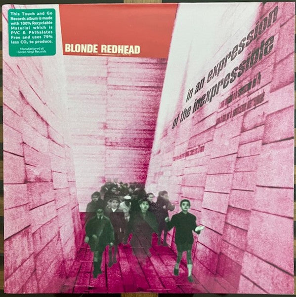 BLONDE REDHEAD - IN AN EXPRESSION OF THE INEXPRESSIBLE