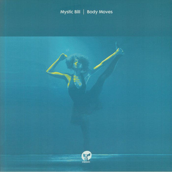 MYSTIC BILL - BODY MOVES