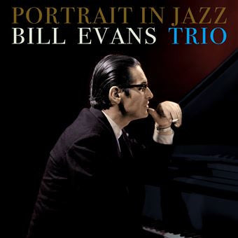 EVANS,BILL TRIO - PORTRAIT IN JAZZ