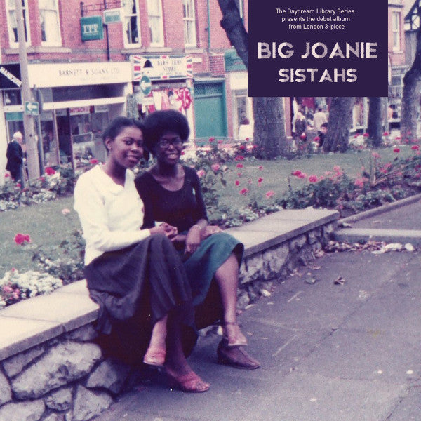BIG JOANIE - SISTAHS