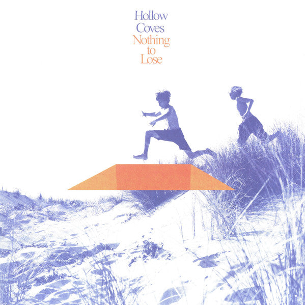 HOLLOW COVES - NOTHING TO LOSE (BLUE ECO VINYL)