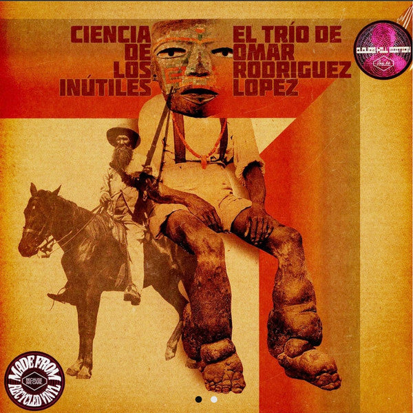 TRIO DE OMAR RODRIGUEZ-LOPEZ - CIENCIA DE LOS INUTILES
