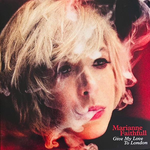 FAITHFULL,MARIANNE - GIVE MY LOVE TO LONDON (RED VINYL)