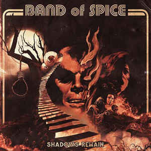 BAND OF SPICE - SHADOWS REMAIN