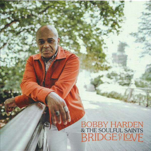 HARDEN,BOBBY & THE SOULFUL SAINTS - BRIDGE OF LOVE