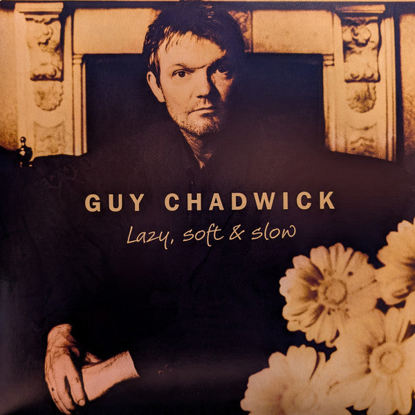 CHADWICK,GUY - LAZY, SOFT & SLOW
