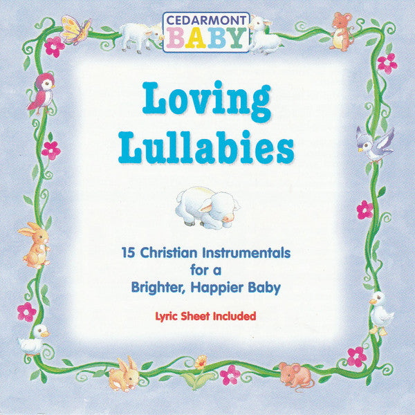 CEDARMONT BABY - LOVING LULLABIES