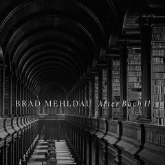 MEHLDAU BRAD - AFTER BACH II