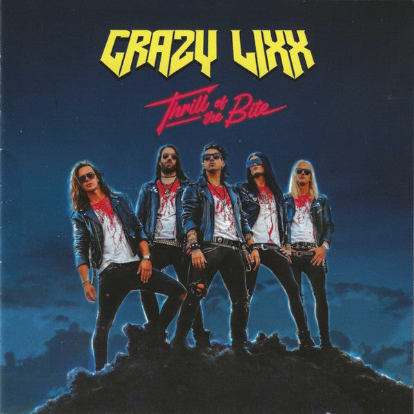 CRAZY LIXX - THRILL OF A BITE