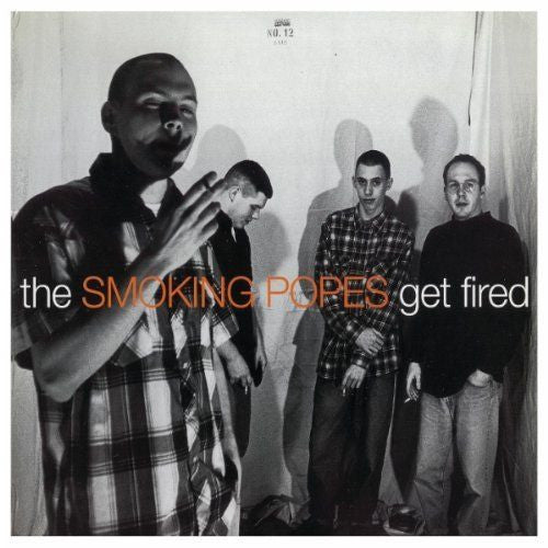SMOKING POPES - GET FIRED