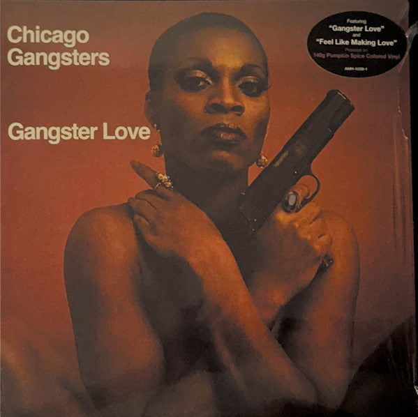 CHICAGO GANGSTERS - GANGSTER LOVE (PUMPKIN SPICE COLOR VINYL)