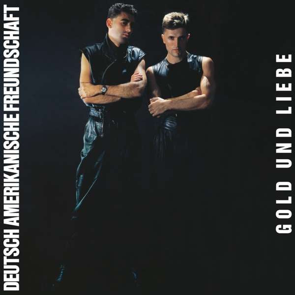 DAF - GOLD UND LIEBE