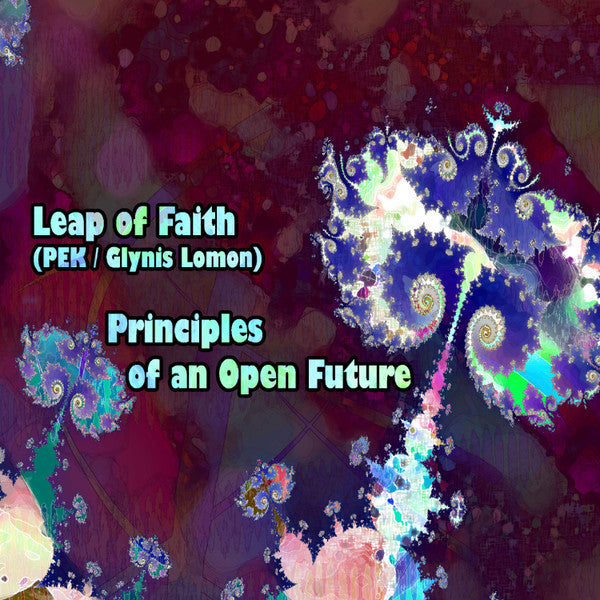 LEAP OF FAITH - PRINCIPLES OF AN OPEN FUTURE