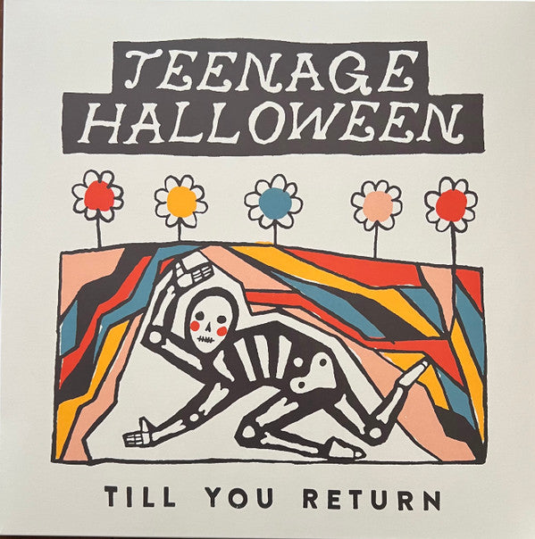TEENAGE HALLOWEEN - TILL YOU RETURN (CLOUDY CLEAR VINYL)