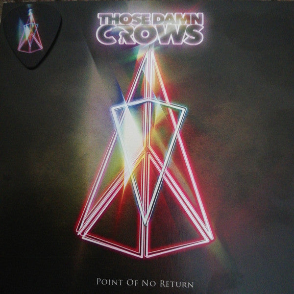 THOSE DAMN CROWS - POINT OF NO RETURN