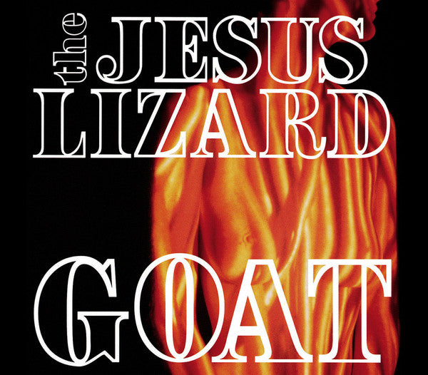 JESUS LIZARD - GOAT