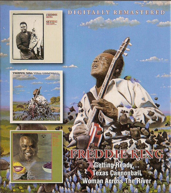 KING,FREDDIE - GETTING READY / TEXAS CANNONBALL / WOMAN ACROSS THE RIVER