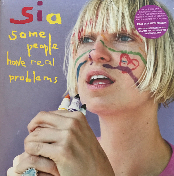 SIA - SOME PEOPLE HAVE REAL PROBLEMS