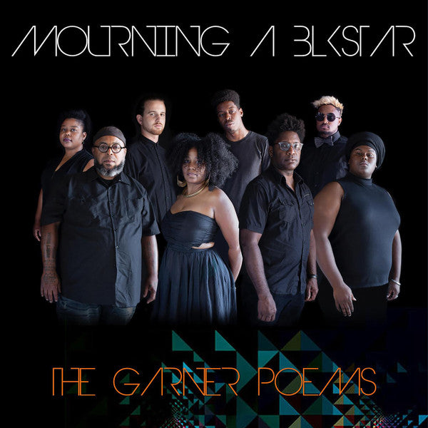 MOURNING (A) BLKSTAR - GARNET POEMS
