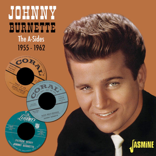 BURNETTE,JOHNNY - A-SIDES 1955-1962