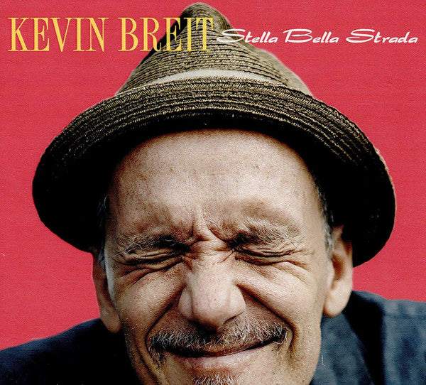 BREIT,KEVIN - STELLA BELLA STRADA