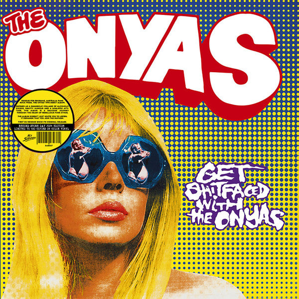 ONYAS - GET SHITFACED WITH THE ONYAS (COLOURED VINYL)