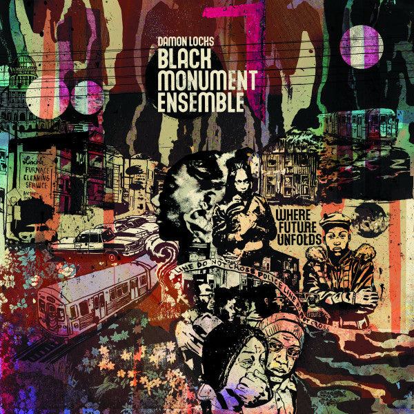 LOCKS,DAMON  -  BLACK MONUMENT ENSEMBLE - WHERE FUTURE UNFOLDS