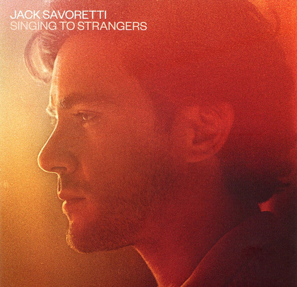 SAVORETTI,JACK - SINGING TO STRANGERS