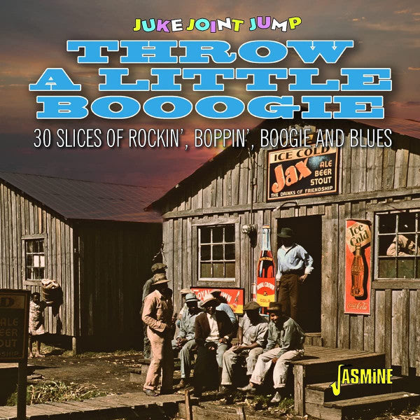 VARIOUS ARTISTS - JUKE JOINT JUMP - THROW A LITTLE BOOGIE / 30 SLICES OF ROCKIN BOPPIN BOOGIE & BLUES
