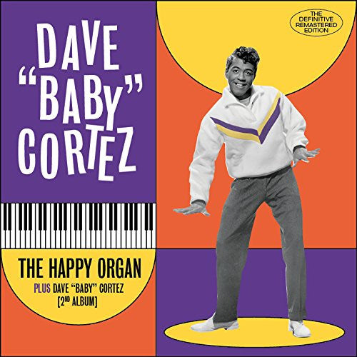 CORTEZ,DAVE BABY - HAPPY ORGAN / DAVE BABY CORTEZ  (24BIT REMASTERED/9 BONUS TRACKS)