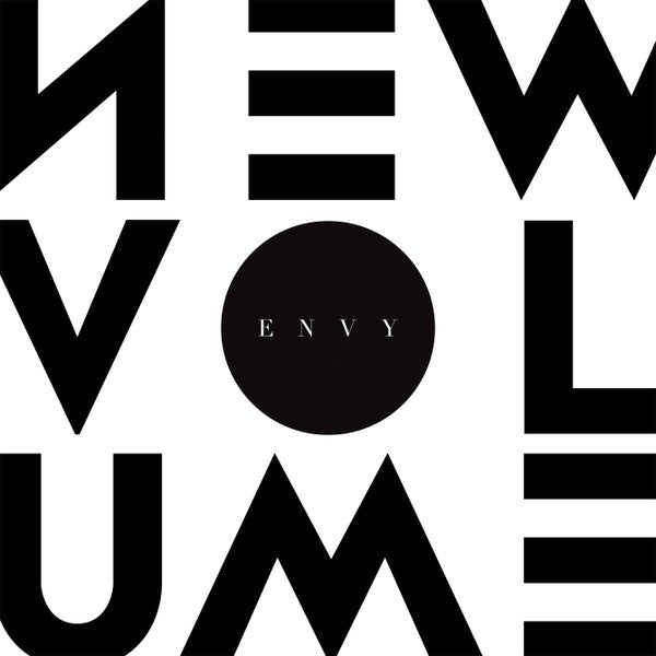 NEW VOLUME - ENVY