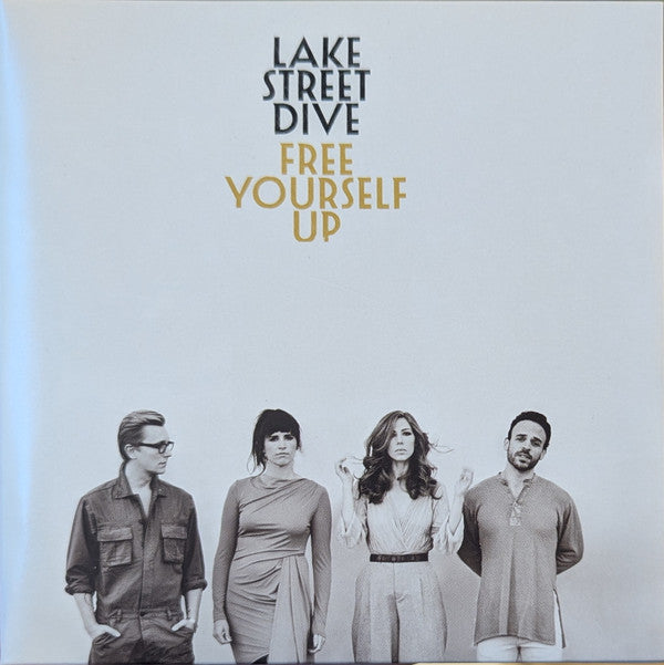 LAKE STREET DIVE - FREE YOURSELF UP