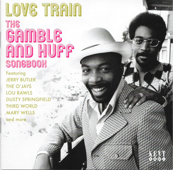 VARIOUS ARTISTS - LOVE TRAIN - THE GAMBLE & HUFF SONGBOOK