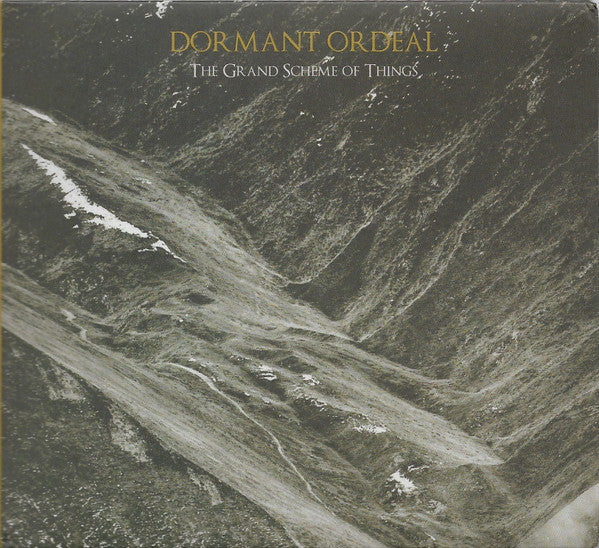 DORMANT ORDEAL - GRAND SCHEME OF THINGS